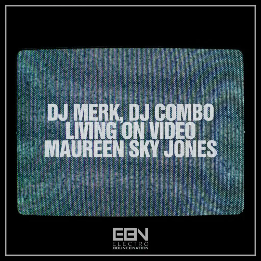 Living On Video (Extended Mix)