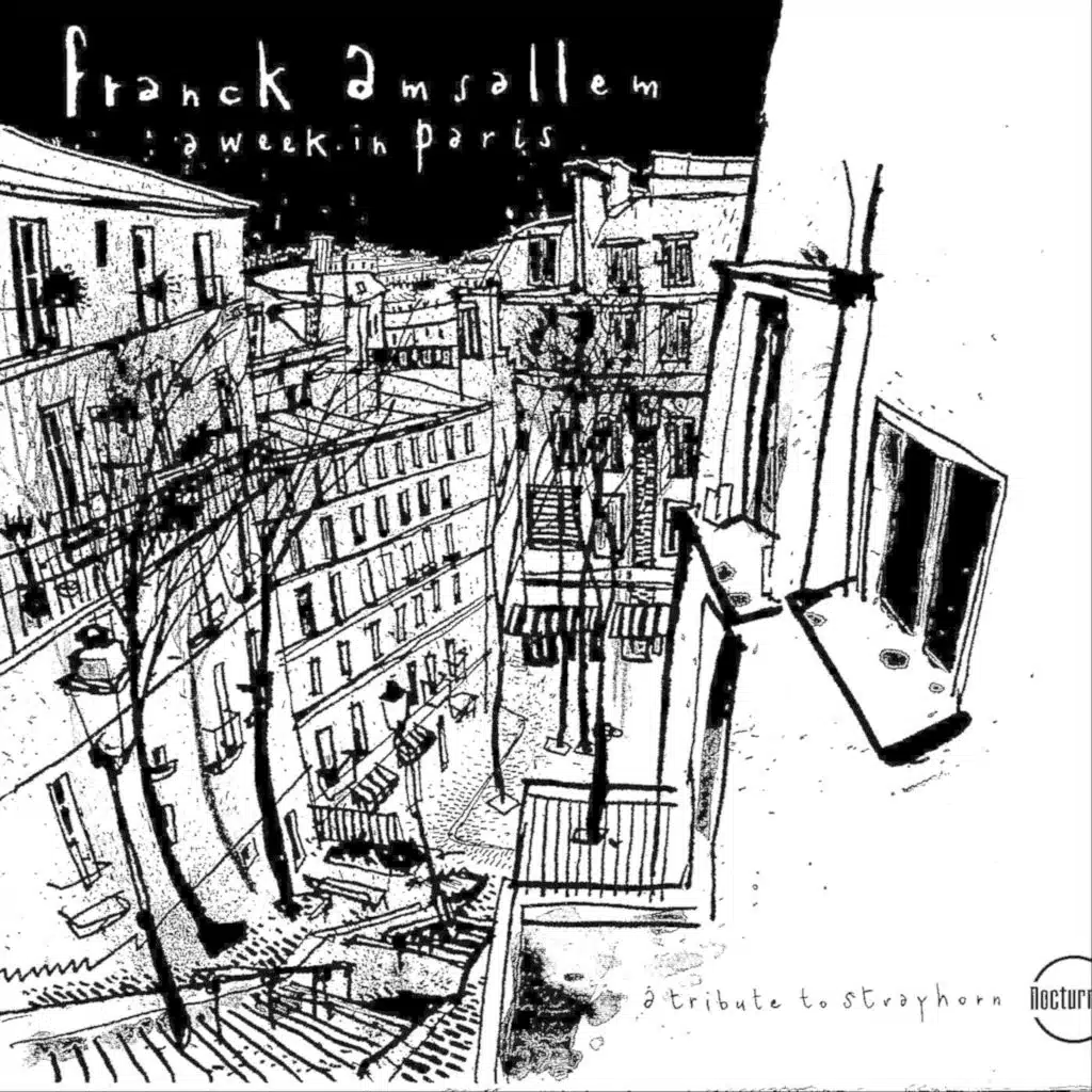 A Week in Paris (A Tribute to Strayhorn)