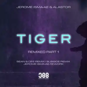 Tiger (Jerome Isma-Ae Extended Rework)
