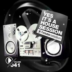 Yes, It's a Housesession, Vol. 41