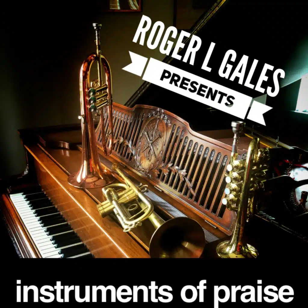 Instruments of Praise