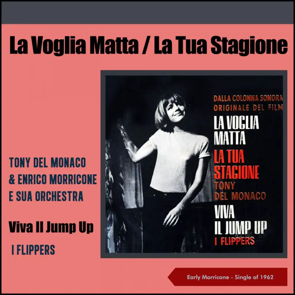 La tua stagione - viva il jump up (Early Morricone - Single of 1962)