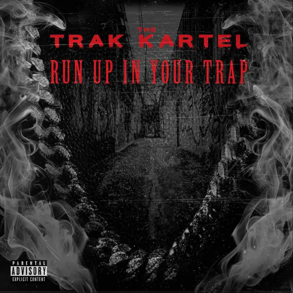 Run up in Your Trap