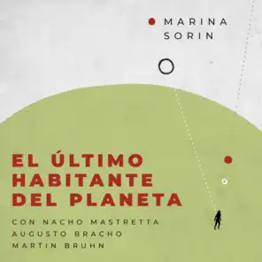 El Último Habitante del Planeta (Cover) [feat. Augusto Bracho, Martin Bruhn & Mastretta]