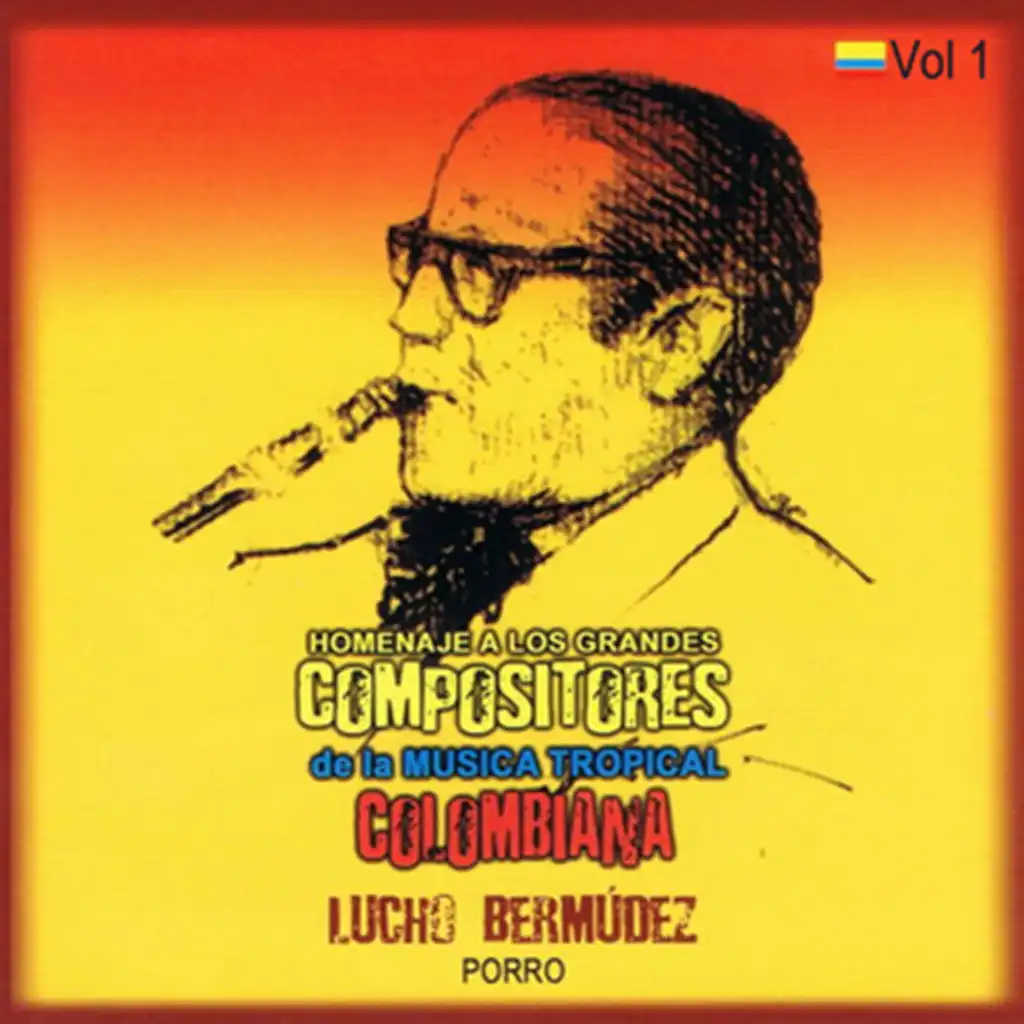 Homenaje a los Grandes Compositores de la Música Tropical Colombiana ,Vol. 1