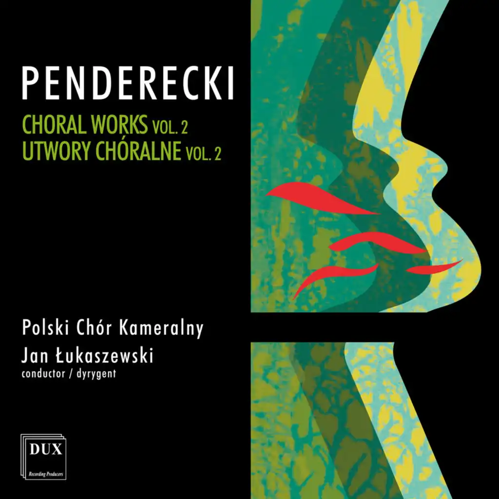 Penderecki: Choral Works, Vol. 2