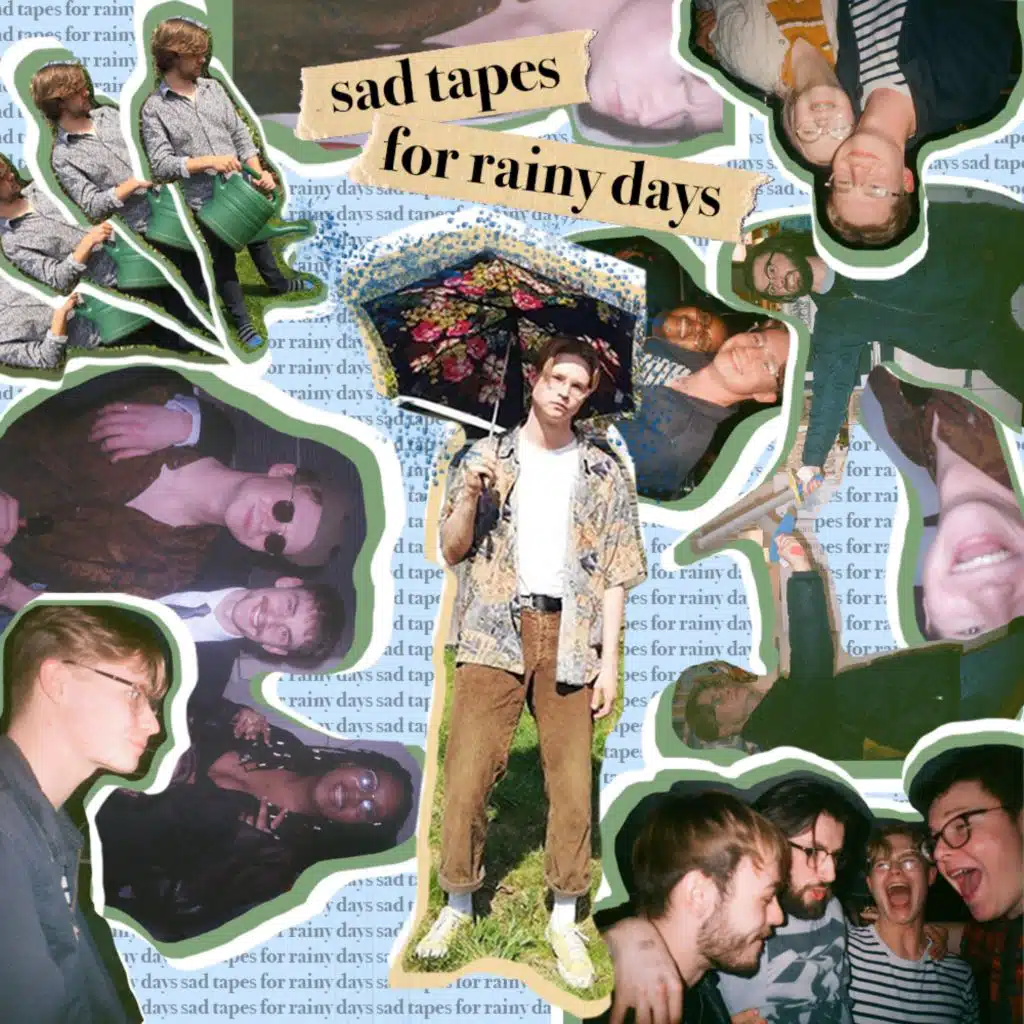 Sad Tapes for Rainy Days