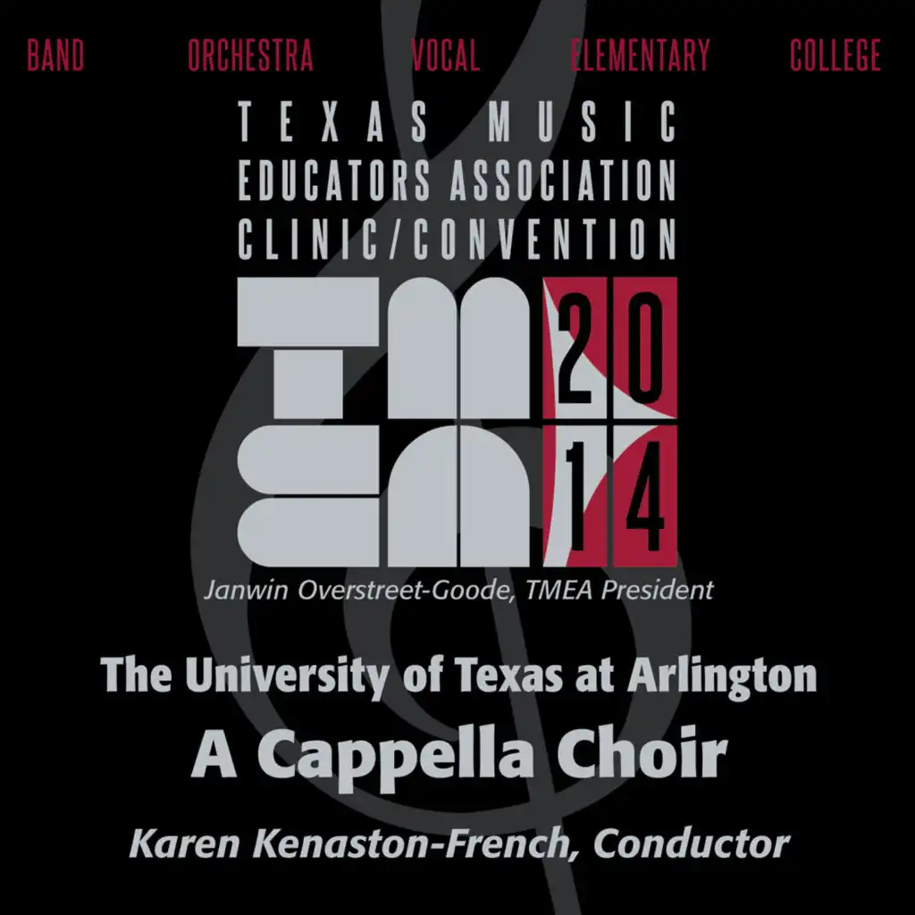 2014 Texas Music Educators Association (TMEA): University of Texas at Arlington A Cappella Choir [Live]