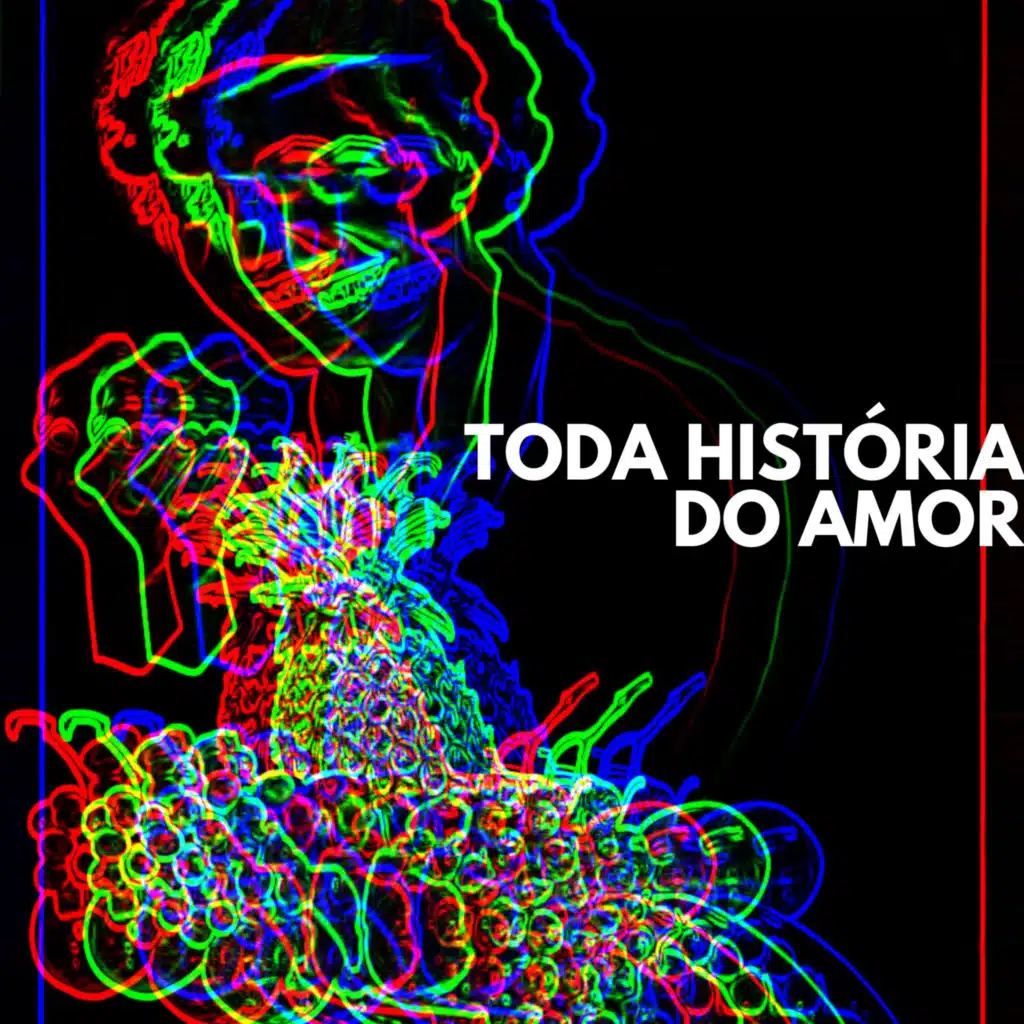 Toda História do Amor