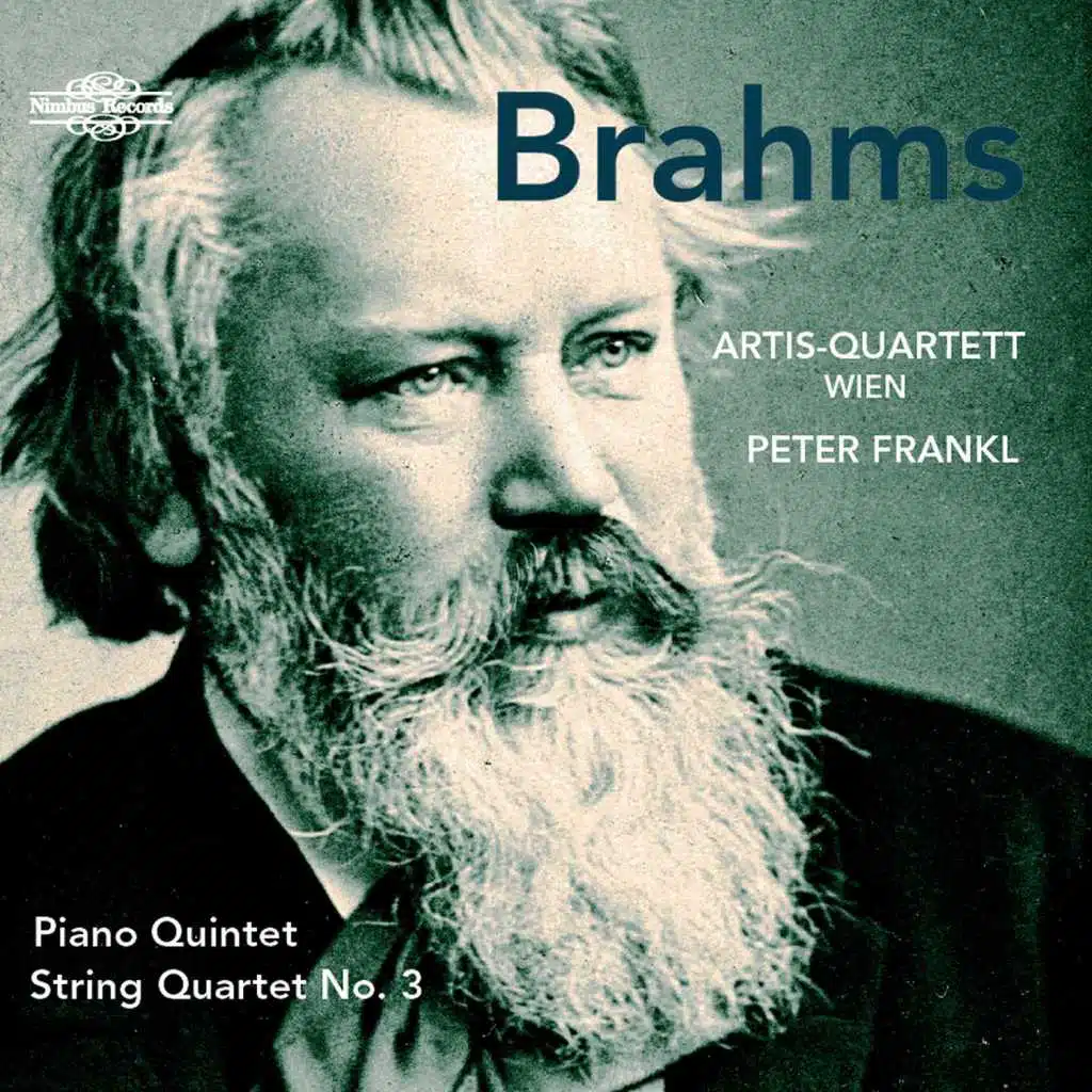 Brahms: Piano Quintet & String Quartet No. 3