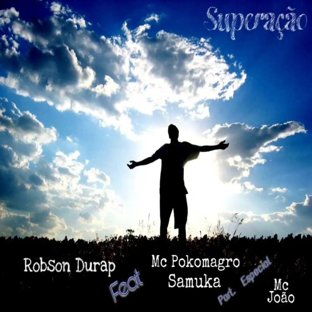 Superação (feat. Mc João, Samuka & Mc Pokomagro)