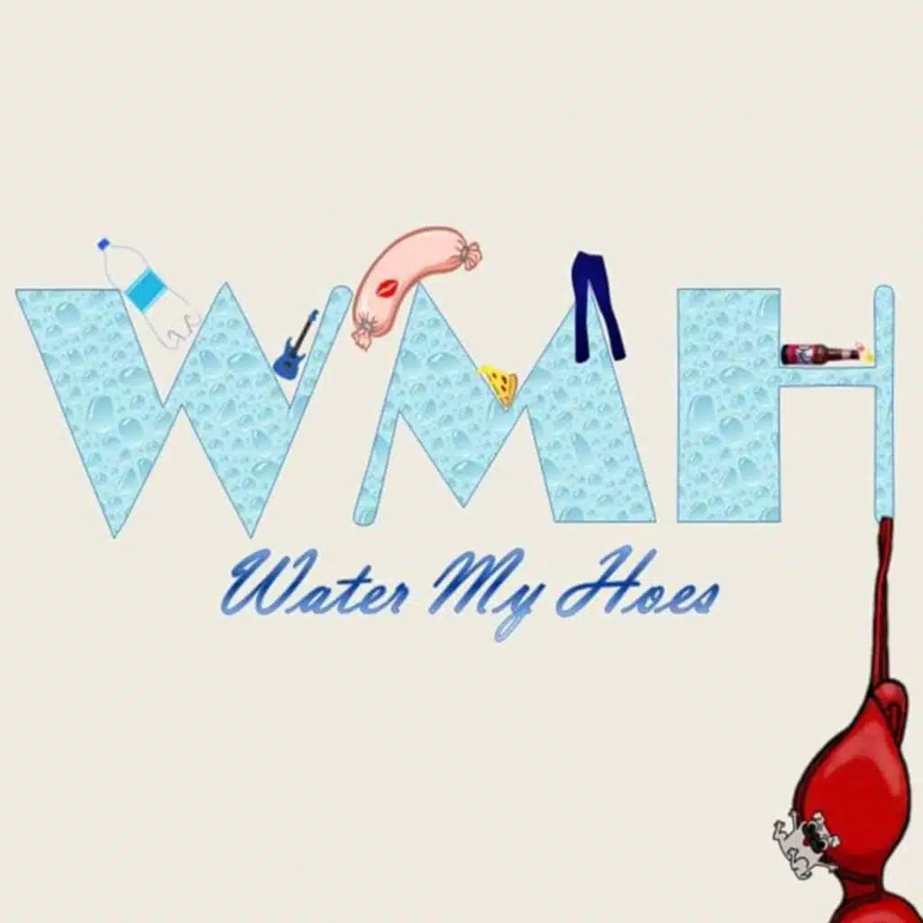 Water My Hoes