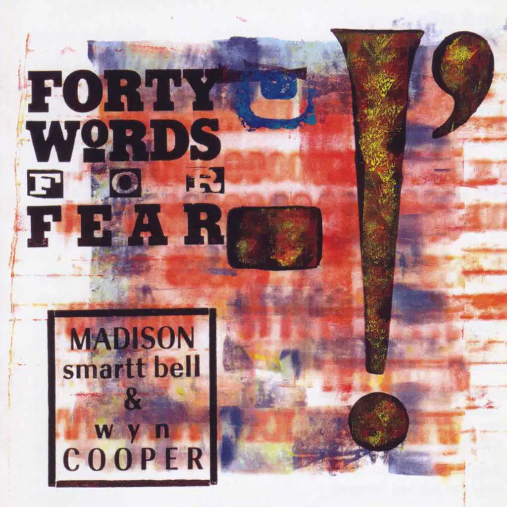 Forty Words For Fear