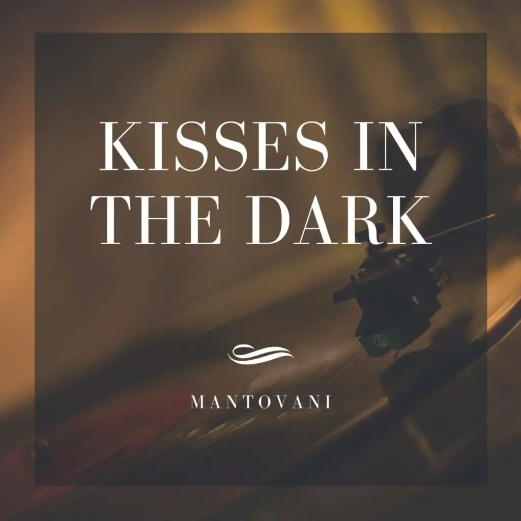 Kisses in the Dark