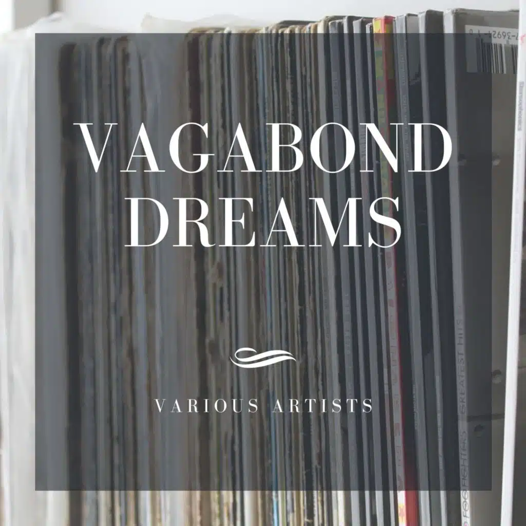 Vagabond Dreams