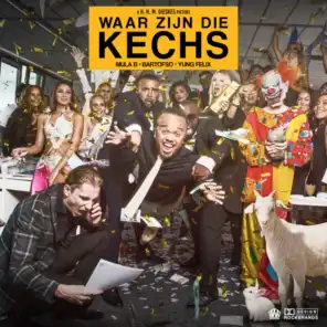 Waar Zijn Die Kechs (feat. Bartofso)