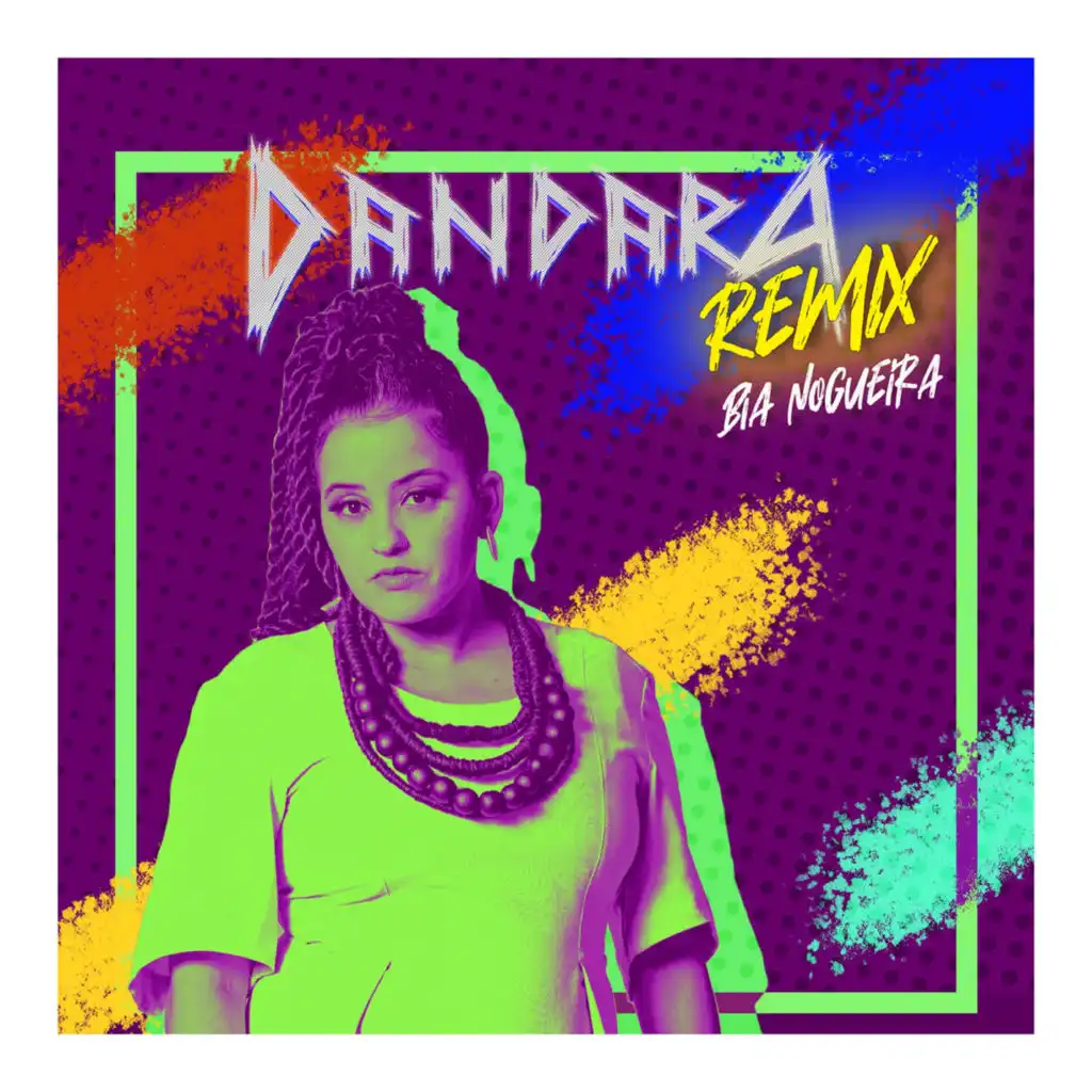 Dandara (Remix) [feat. Barulhista]