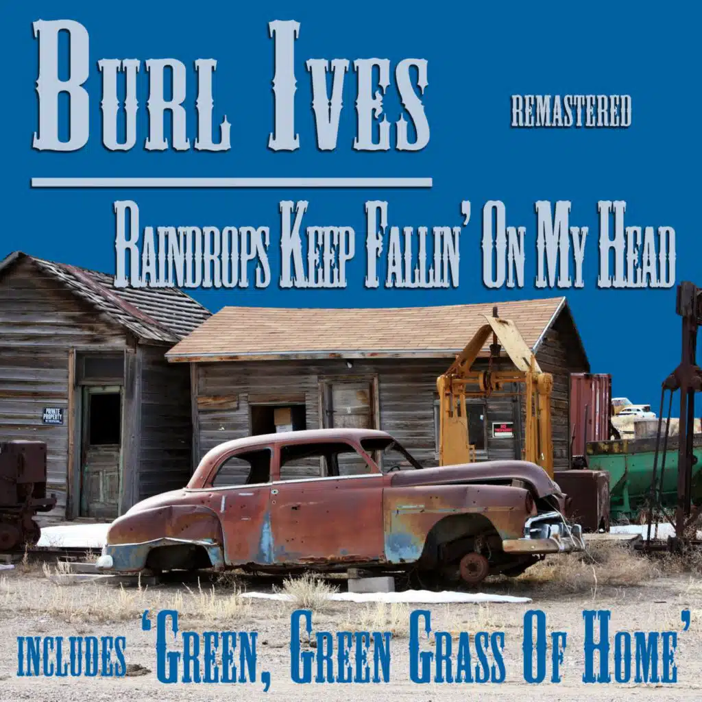 Raindrops Keep Falling on My Head