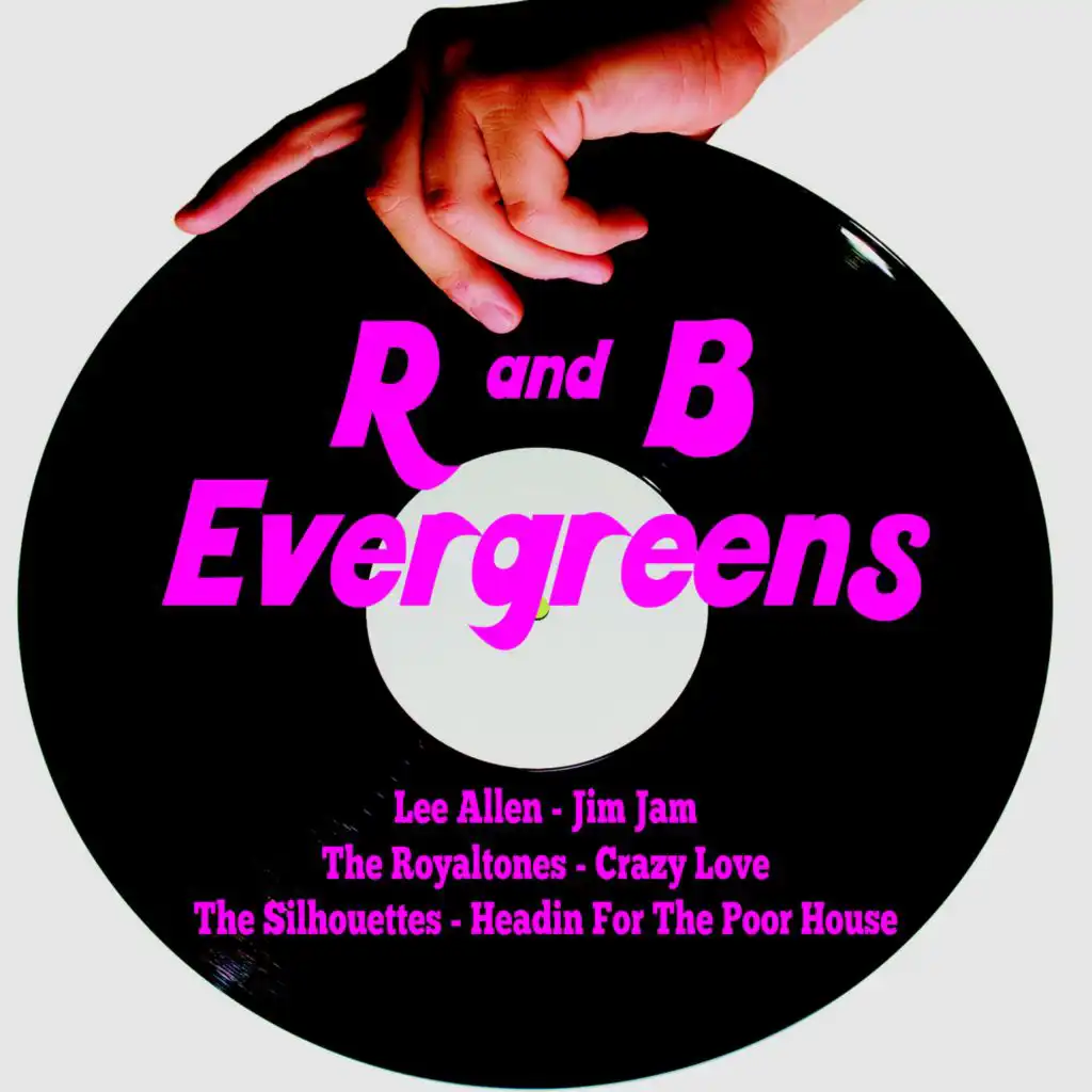 R and B Evergreens