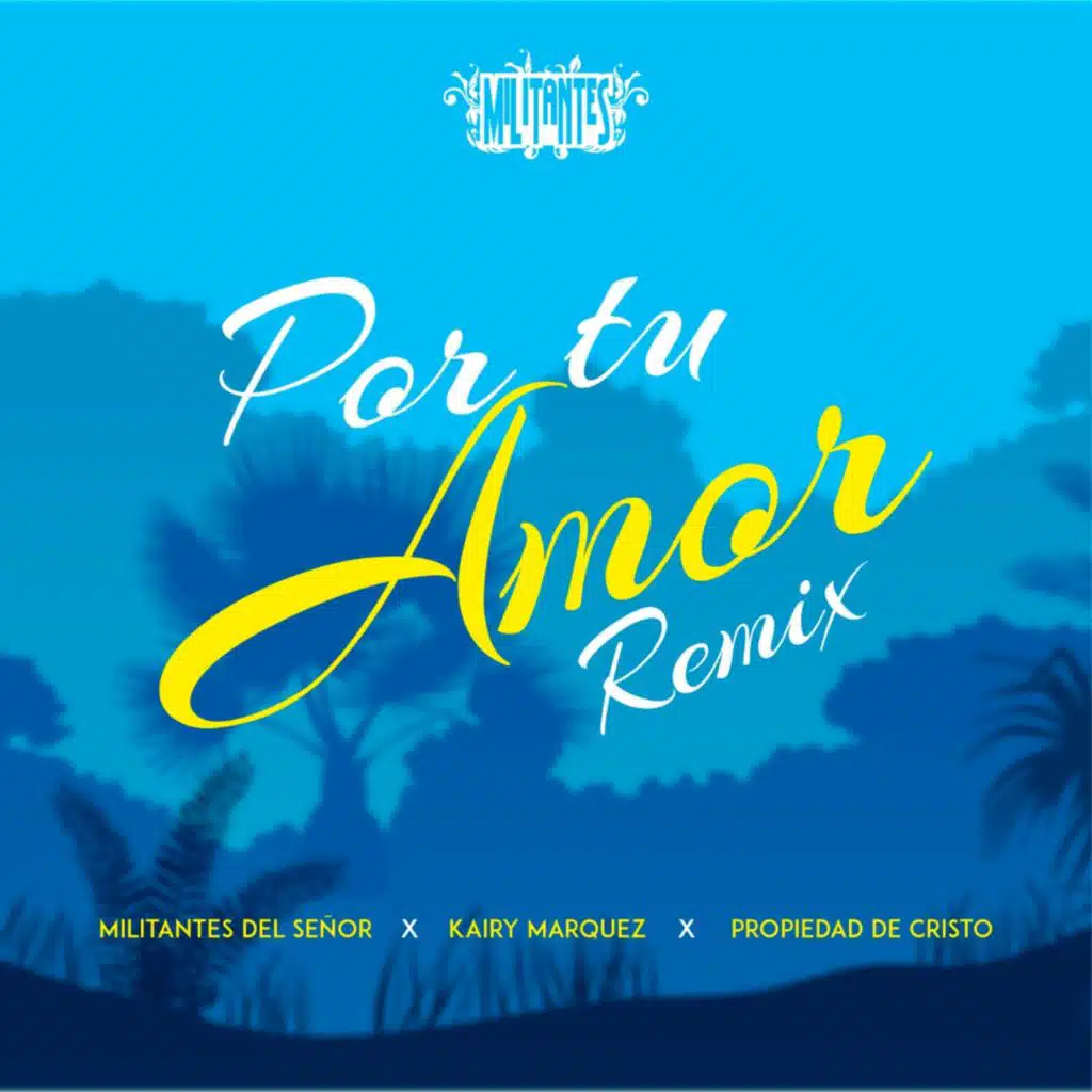 Por Tu Amor (Remix)