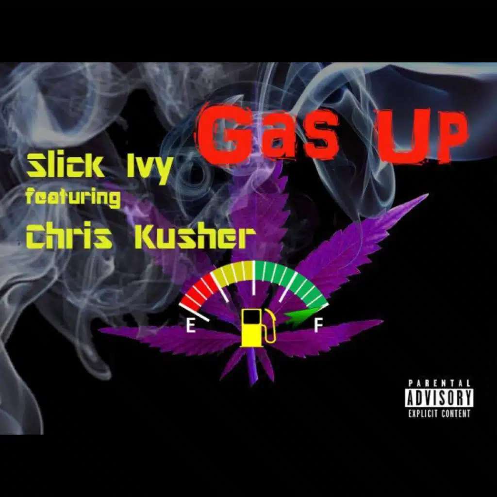 Gas Up (feat. Slick Ivy)