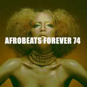Afrobeats Forever 74