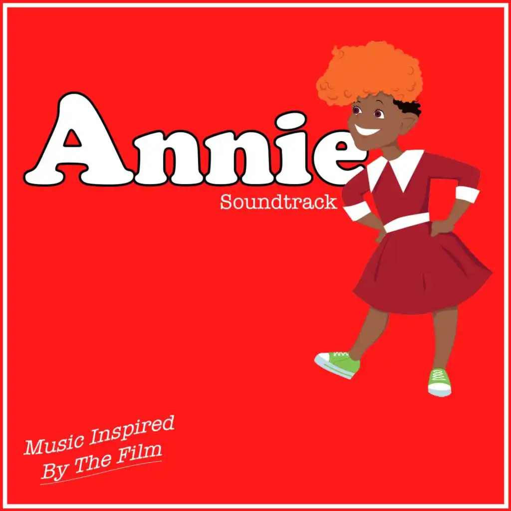 Annie Soundtrack (Music Inspired by the Film)