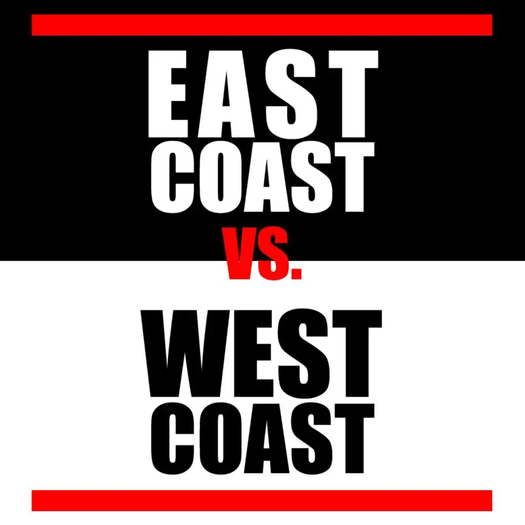 East Coast vs. West Coast Hip Hop