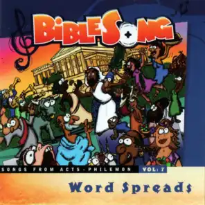 Bible Song: Word Spreads (Songs from Acts - Philemon, Vol. 7)