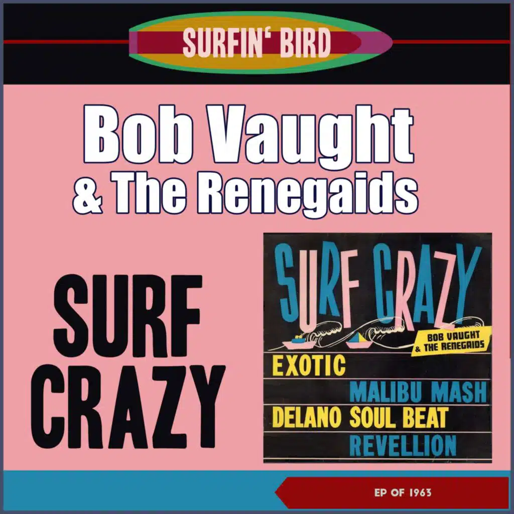 Bob Vaught & The Renegaids