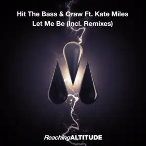 Let Me Be (feat. Kate Miles)