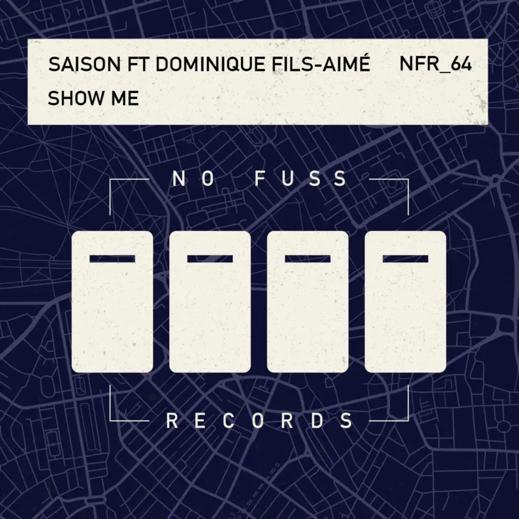 Show Me (feat. Dominique Fils-Aimé)