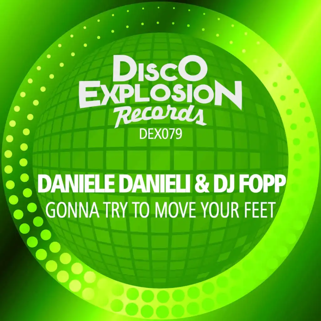 Gonna Try To Move Your Feet (Extended Mix)