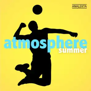 Atmosphere: Summer