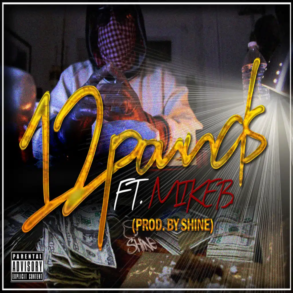 12 Pounds (feat. Mike B.)