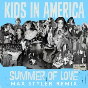 Summer of Love - Max Styler Remix