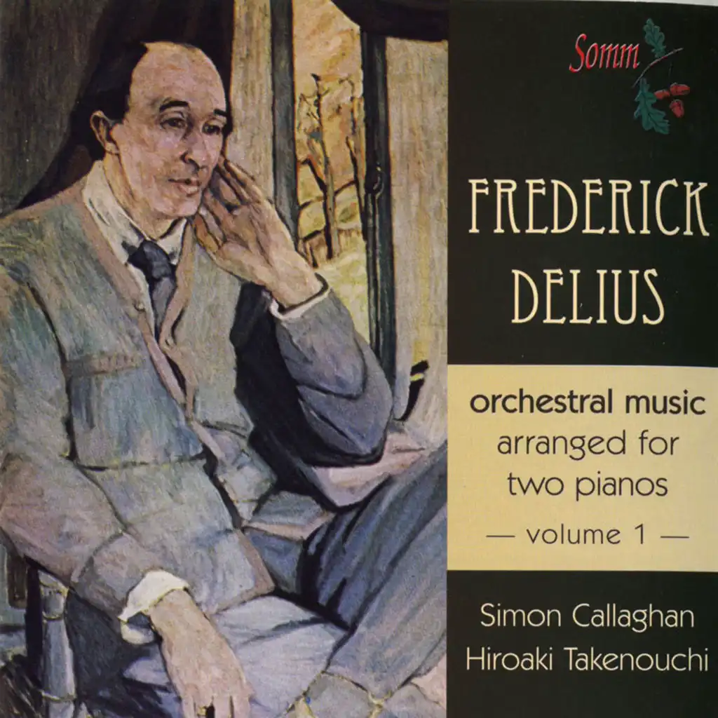 Delius: Orchestral Music Music for 2 Pianos, Vol. 1