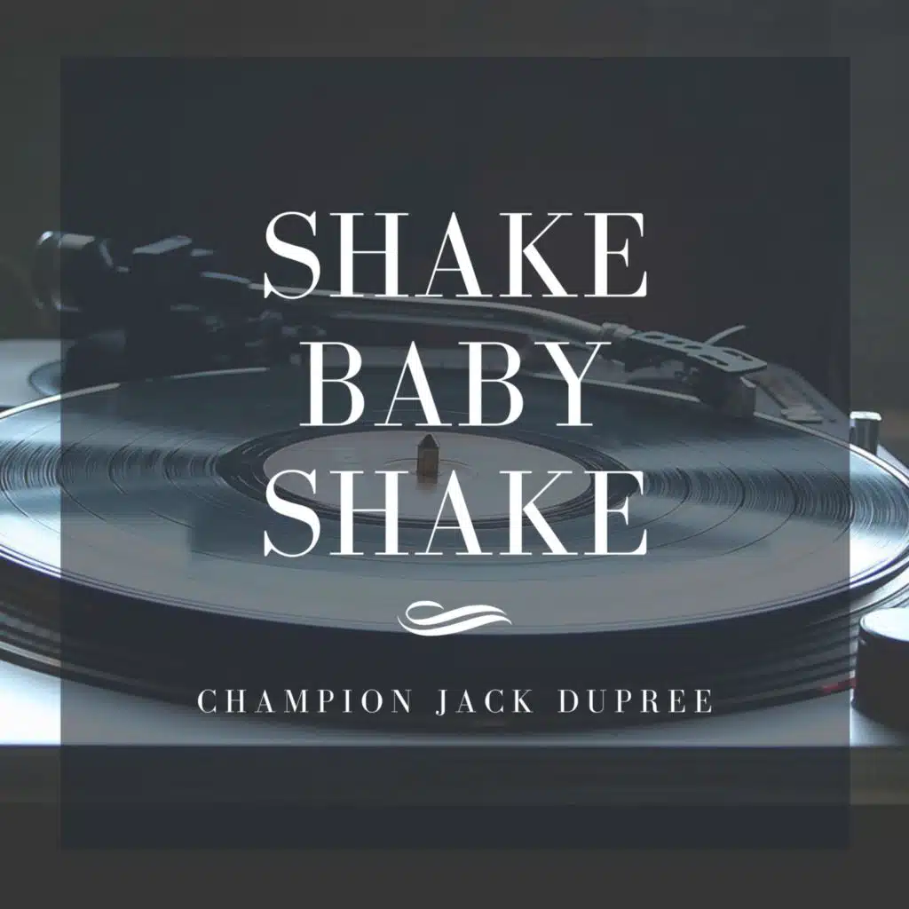 Shake Baby Shake