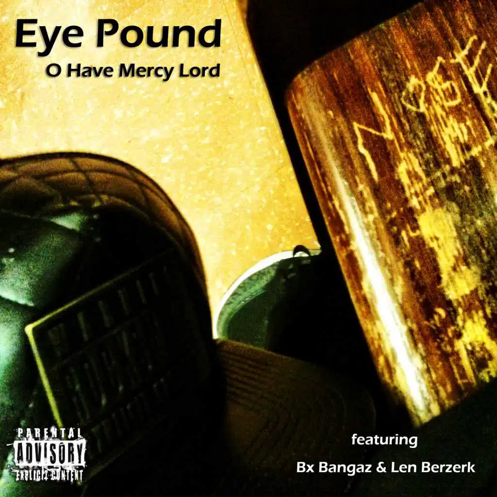 O Have Mercy Lord (feat. Bx Bangaz & Len Berzerk)