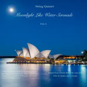 Moonlight Like Water Serenade (String Quintet)