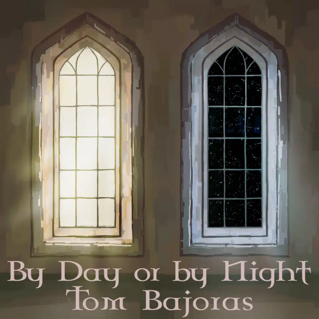 By Day or by Night