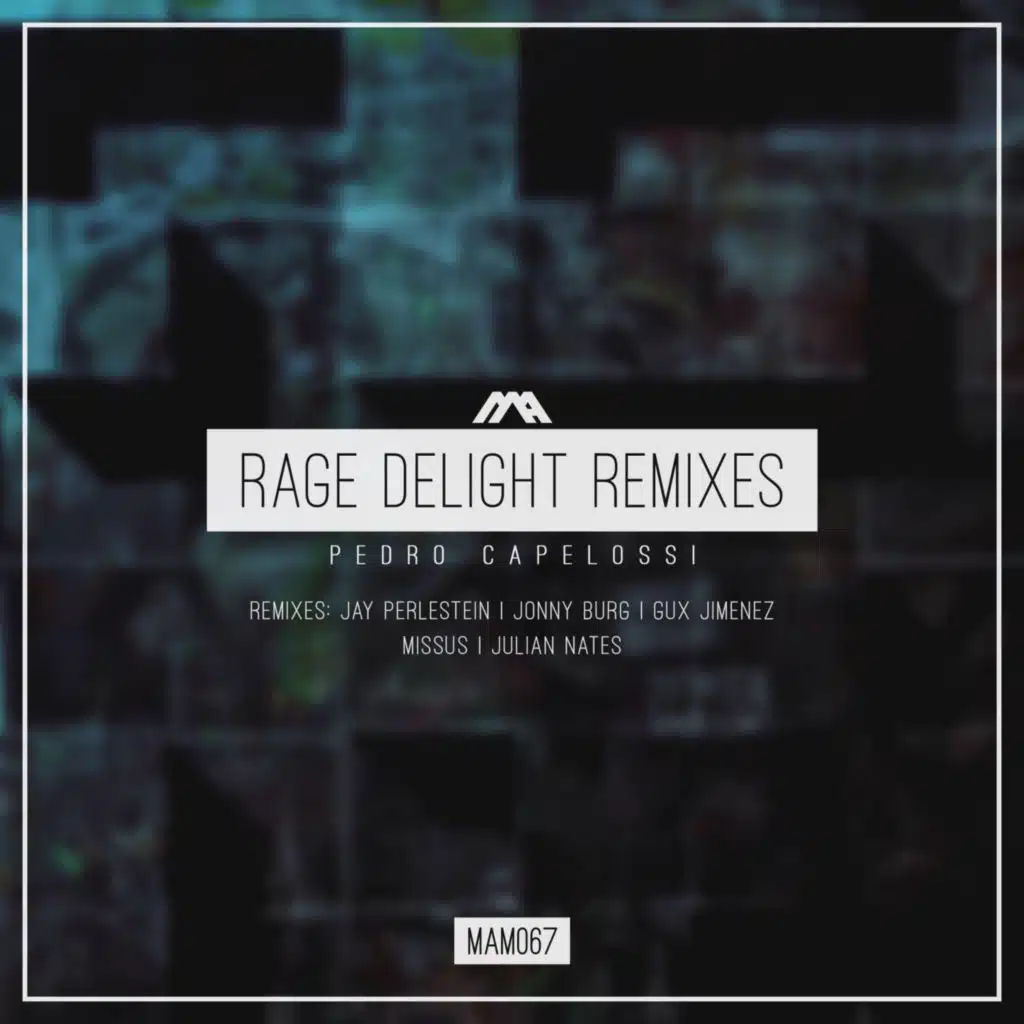 Rage Delight (Jonny Burg Remix)