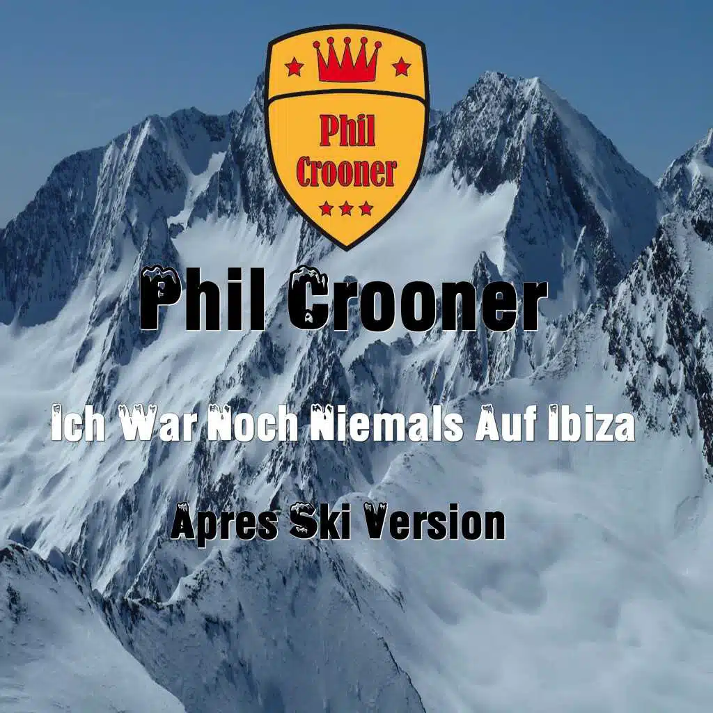 Ich war noch niemals auf Ibiza (Après Ski Version)