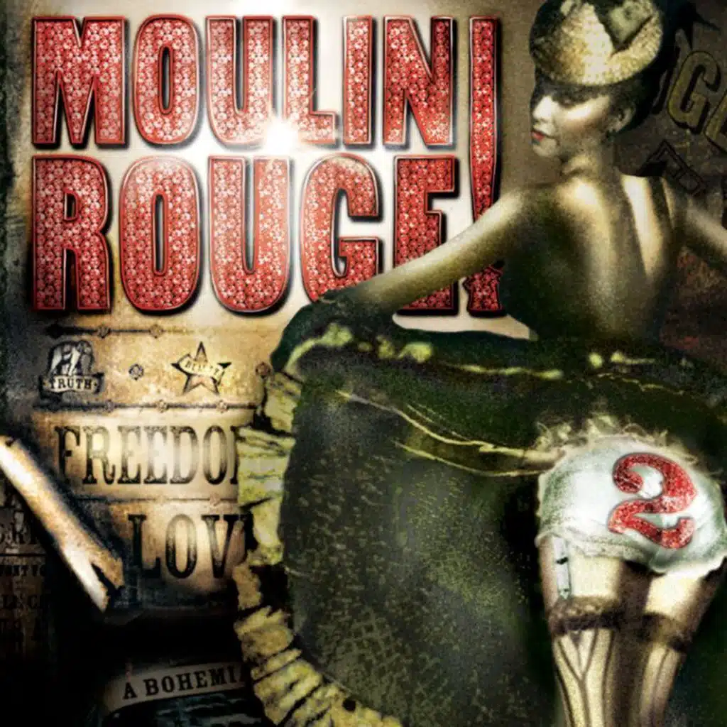 Your Song (From The Rehearsal Montage Scene) (From "Moulin Rouge 2" Soundtrack)