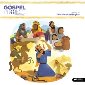 The Gospel Project for Preschool Vol. 10: The Mission Begins