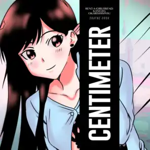 Centimeter (Rent a Girlfriend: Kanojo, Okarishimasu)