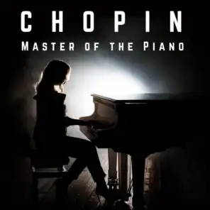 Chopin Master of the Piano