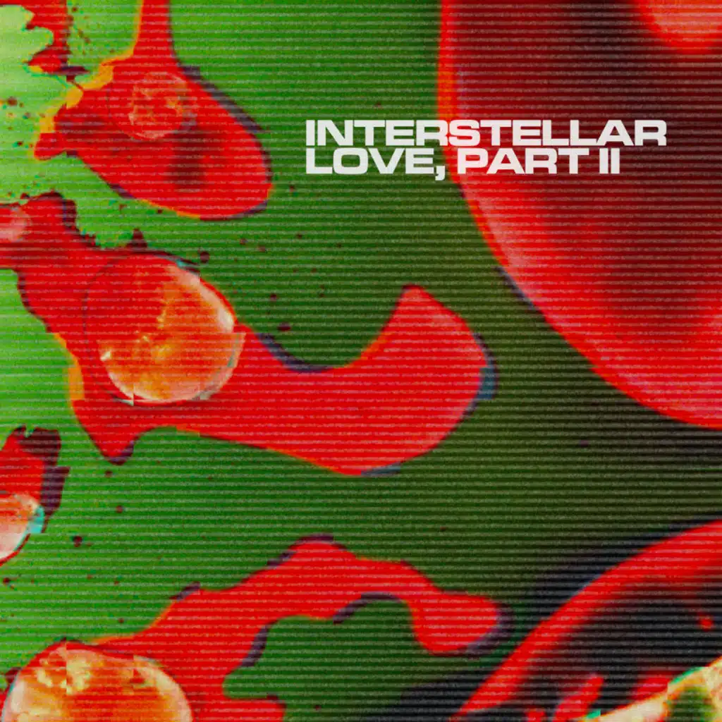Interstellar Love, Part II