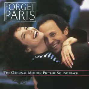 Forget Paris - The Original Motion Picture Soundtrack