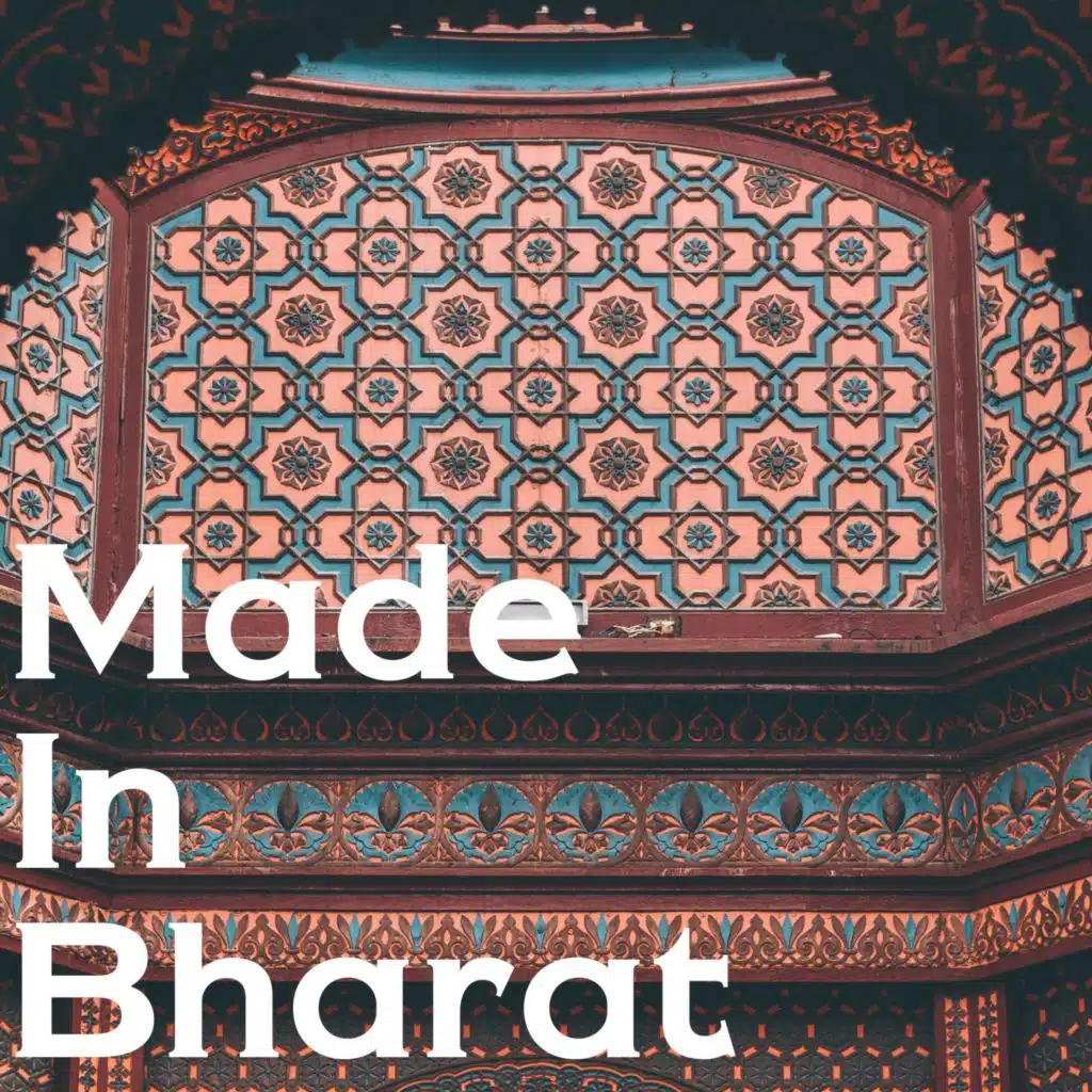 Made In Bharat